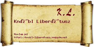 Knöbl Liberátusz névjegykártya
